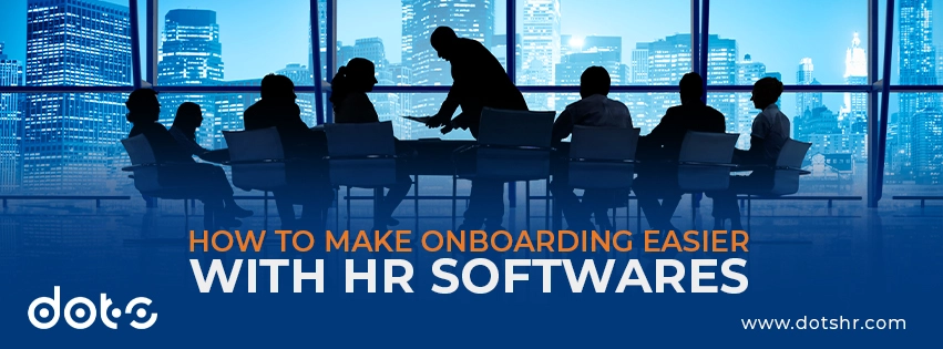 How to make onboarding easier with HR software