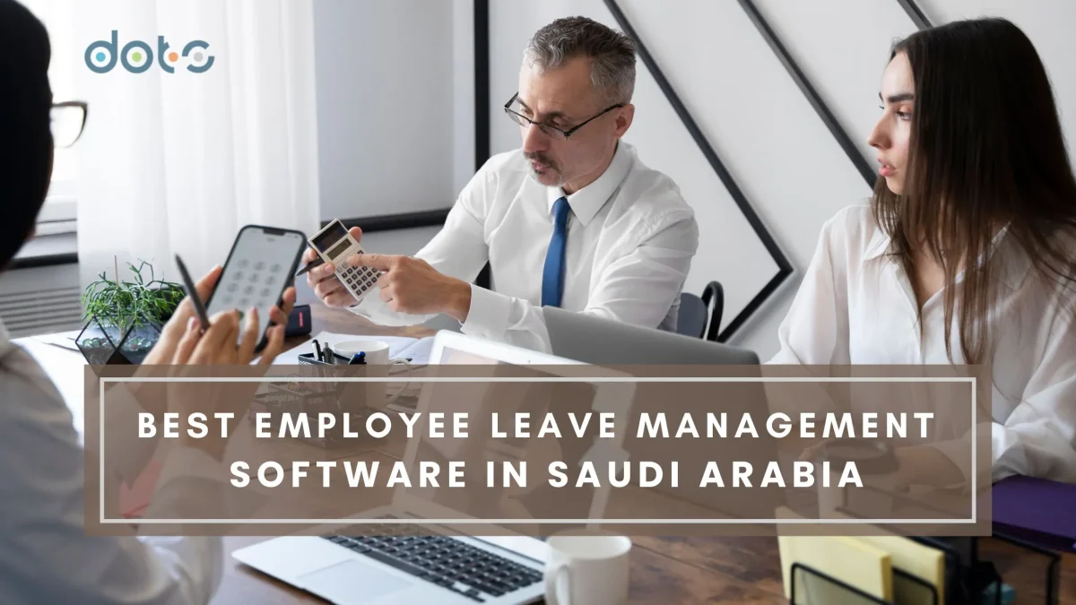 Best Employee Leave Management Software in Saudi Arabia